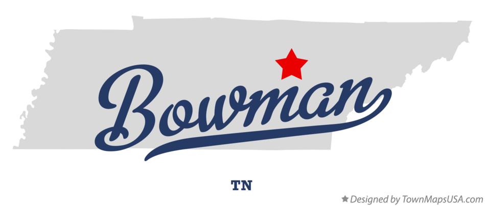 Map of Bowman Tennessee TN