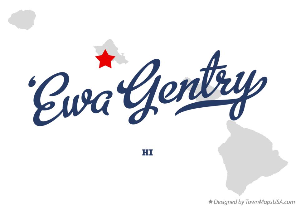 Map of ‘Ewa Gentry Hawaii HI