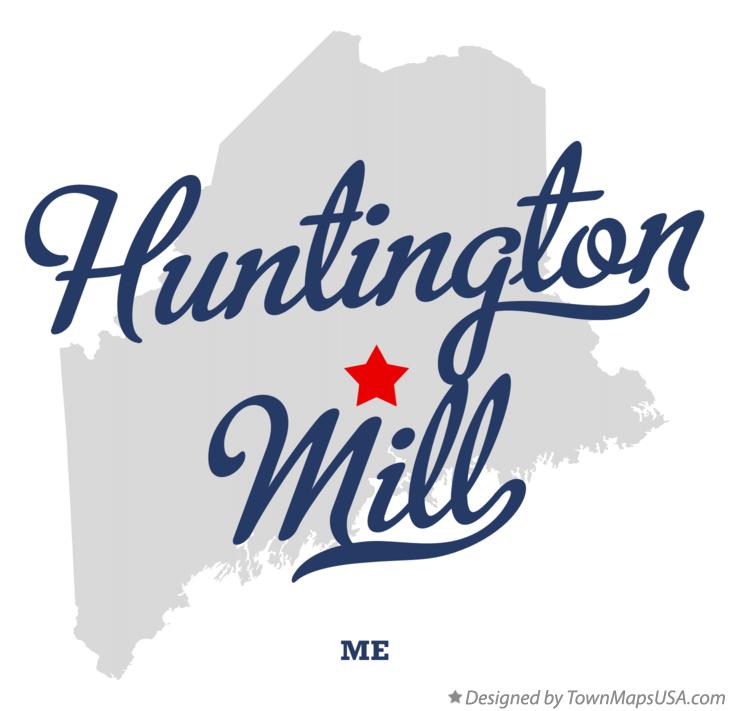 Map of Huntington Mill Maine ME