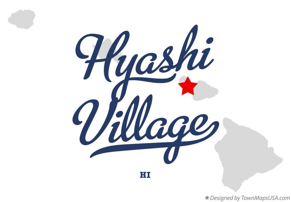 Map of Hyashi Village Hawaii HI