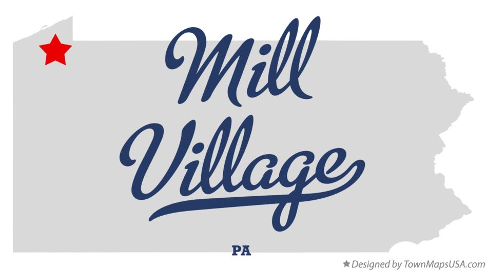 Map of Mill Village Pennsylvania PA