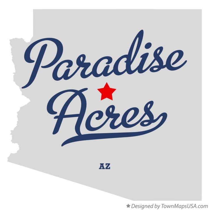 Map of Paradise Acres Arizona AZ