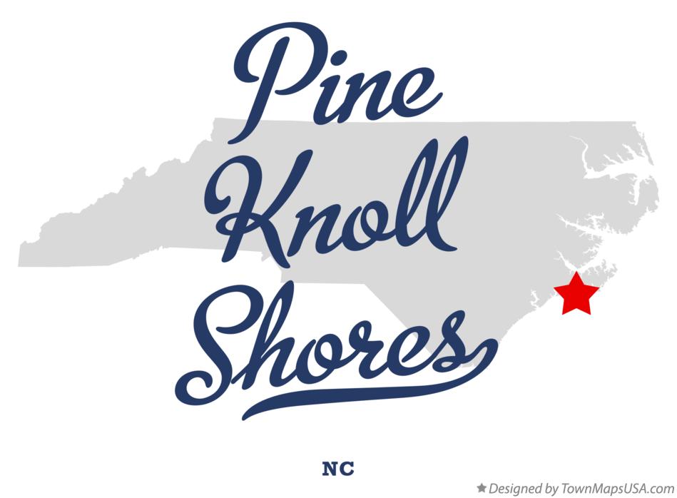 Map of Pine Knoll Shores North Carolina NC