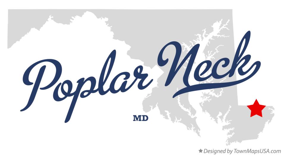 Map of Poplar Neck Maryland MD