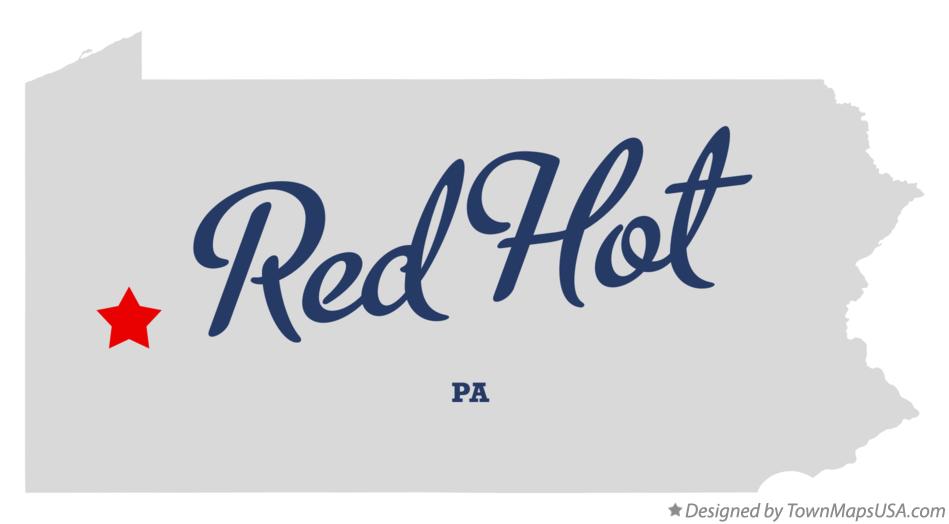 Map of Red Hot Pennsylvania PA