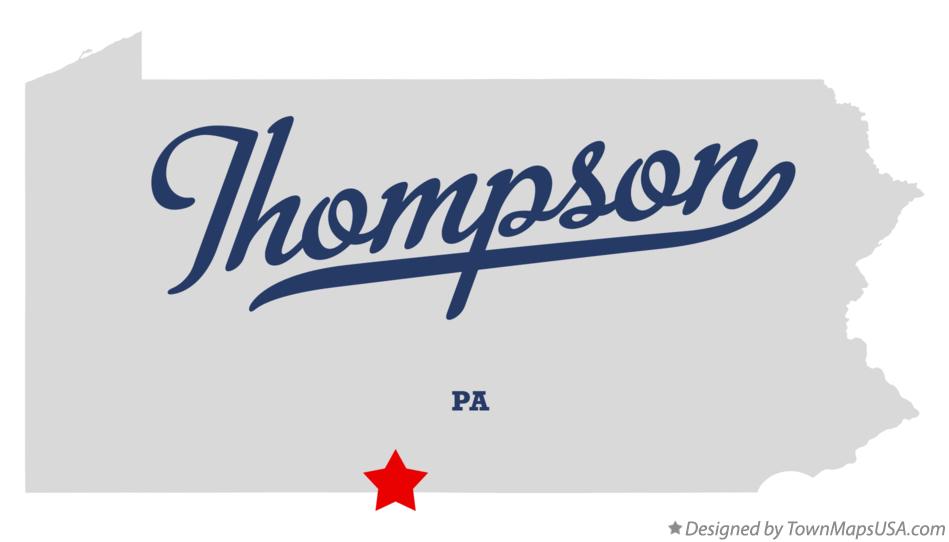 Map of Thompson Pennsylvania PA