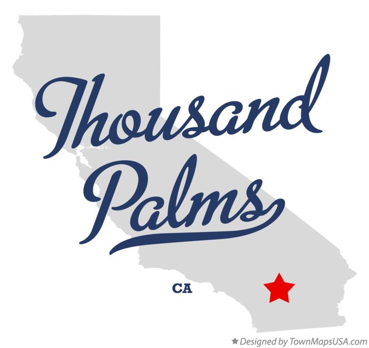 Map of Thousand Palms California CA