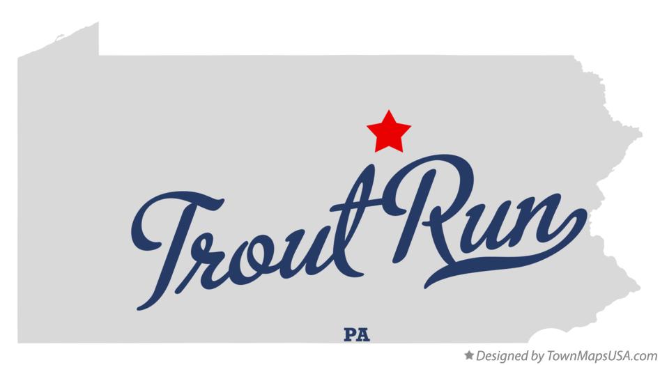Map of Trout Run Pennsylvania PA