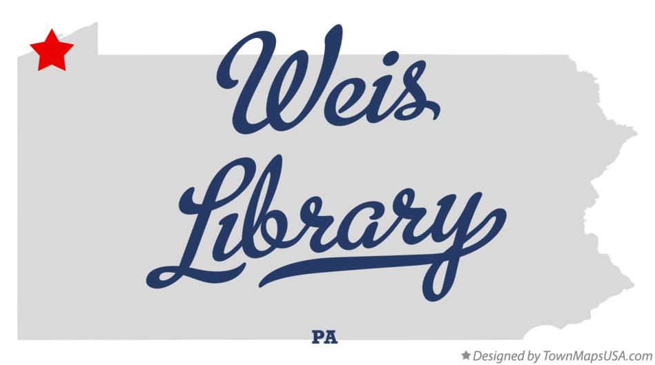 Map of Weis Library Pennsylvania PA