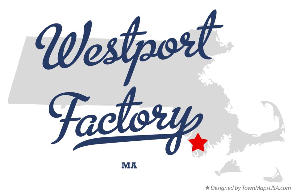 Map of Westport Factory Massachusetts MA
